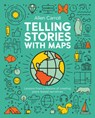 Telling Stories with Maps - Allen Carroll - 9781589487970