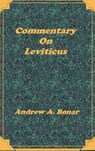 Commentary on Leviticus - Andrew Alexander Bonar - 9781589600041