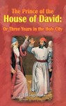 The Prince of the House of David - J H Ingraham - 9781589634978
