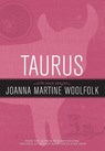 Woolfolk, J: Taurus - Joanna Martine Woolfolk - 9781589795549