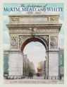 The Architecture of McKim, Mead, and White - Allan Greenberg ; Michael George - 9781589798199