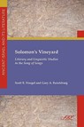 Solomon's Vineyard - Scott B. Noegel ; Gary A. Rendsburg - 9781589834224