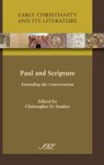 Paul and Scripture - Christopher D. Stanley - 9781589837942