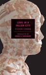 Love in a Fallen City - Eileen Chang - 9781590171783