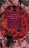 That Awful Mess On The Via Merulana - Carlo Emilio Gadda - 9781590172223