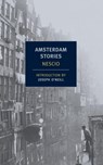 Amsterdam Stories - Nescio - 9781590175071