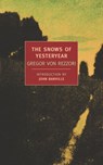 The Snows of Yesteryear - Gregor Von Rezzori - 9781590176535