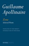 Zone - Guillaume Apollinaire ; Peter Read ; Ron Padgett - 9781590179246