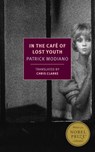 Modiano, P: In the Café of Lost Youth - Patrick Modiano - 9781590179536