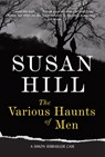 VARIOUS HAUNTS OF MEN - Susan Hill - 9781590200278