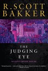 Bakker, R: Judging Eye - R Scott Bakker - 9781590202920