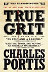 Portis, C: True Grit - Charles Portis - 9781590204597
