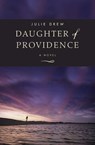 Daughter of Providence - Julie Drew - 9781590208946