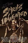 Spirits Unwrapped - Daniel Braum - 9781590216958