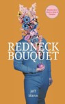 Redneck Bouquet - Jeff Mann - 9781590217160