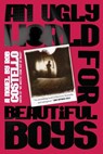 An Ugly World for Beautiful Boys - Rob Costello - 9781590217962
