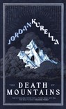 The Death of Mountains - Jordan Kurella - 9781590218006