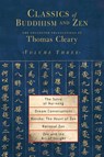 Classics of Buddhism and Zen, Volume Three - Thomas Cleary - 9781590302200