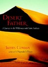 Desert Father - James Cowan - 9781590302378