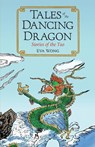 Tales of the Dancing Dragon - Eva Wong - 9781590305232