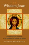 The Wisdom Jesus - Cynthia Bourgeault - 9781590305805