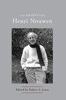The Essential Henri Nouwen - Henri Nouwen - 9781590306642