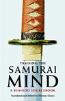 Training the Samurai Mind - Thomas Cleary - 9781590307212