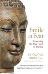 Smile at Fear - Chogyam Trungpa - 9781590308851