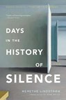 Days In The History Of Silence - Merethe Lindstrom - 9781590515952
