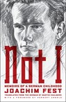 Not I: Memoirs of a German Childhood - Joachim C. Fest - 9781590516102