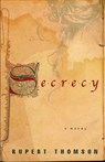Secrecy - THOMSON,  Rupert - 9781590516850