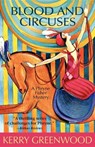 Blood and Circuses - Kerry Greenwood - 9781590585207