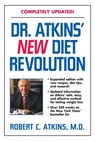Atkins, R: Dr. Atkins' New Diet Revolution - M. D. Robert C. Atkins - 9781590770023