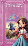 Princess Claire and the Watercolored Pony - Carol Caldwell - 9781590929049