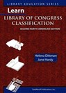 Learn Library of Congress Classification, Second North American Edition (Library Education Series) - Helena Dittman ; Jane Hardy - 9781590958063