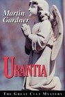 Urantia - Martin Gardner - 9781591026228