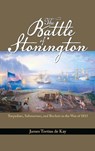 The Battle of Stonington - James Tertius De Kay - 9781591142027