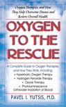 Oxygen to the Rescue - Pavel (Pavel Yutsis) Yutsis - 9781591200079