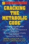 Cracking the Metabolic Code - Stacy Yale ; James B. (James B. LaValle) LaValle - 9781591200116