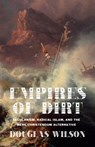 Empires of Dirt - Douglas Wilson - 9781591281436