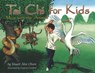 Tai Chi for Kids - Stuart Alve Olson - 9781591438502