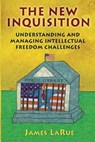 The New Inquisition - James LaRue - 9781591582854