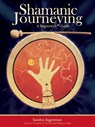 Shamanic Journeying - Sandra Ingerman, MA - 9781591798194
