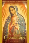 Our Lady of Guadalupe - Mirabai Starr - 9781591798354