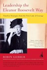 Leadership Eleanor Roosevelt W - Robin Gerber - 9781591840206