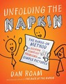 Unfolding The Napkin - Dan Roam - 9781591843191