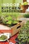 Indoor Kitchen Gardening - Elizabeth Millard - 9781591865933