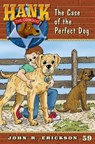 The Case of the Perfect Dog - John R. Erickson - 9781591882596