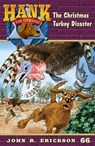 The Christmas Turkey Disaster - John R. Erickson - 9781591882664