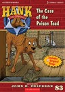 The Case of the Poison Toad: Hank the Cowdog Book 83 -  - 9781591885832